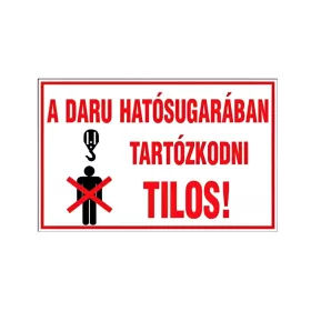 Matrica: A daru hatósugarában tartózkodni Tilos!