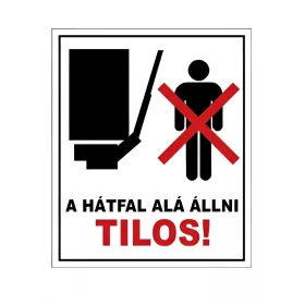 Matrica: A hátfal alá állni Tilos!